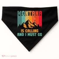 Montana Is Calling And I Must Go Mountain Vacation USA-Made Doggie Bandana thumb 0