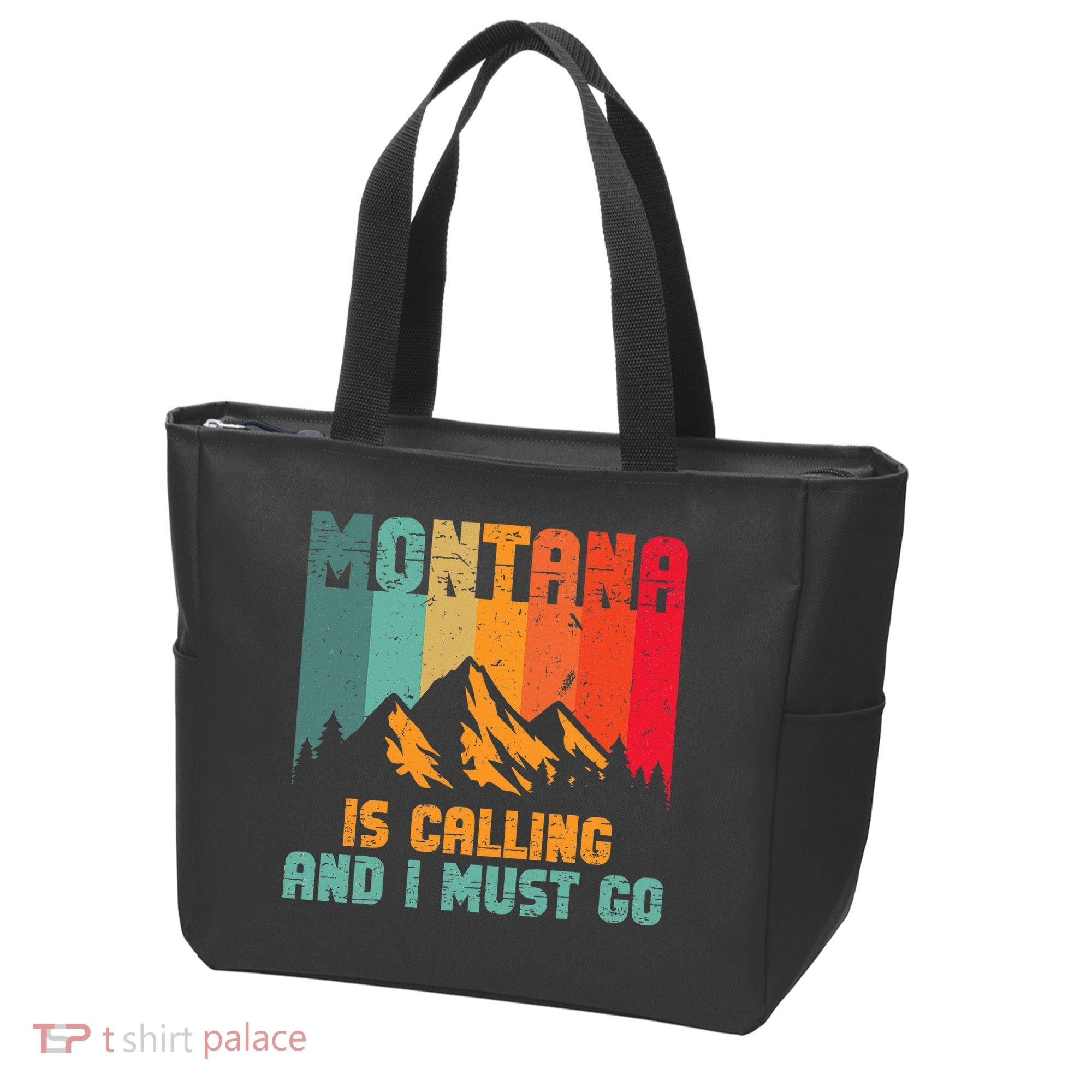 Montana Is Calling And I Must Go Mountain Vacation Tote Bag