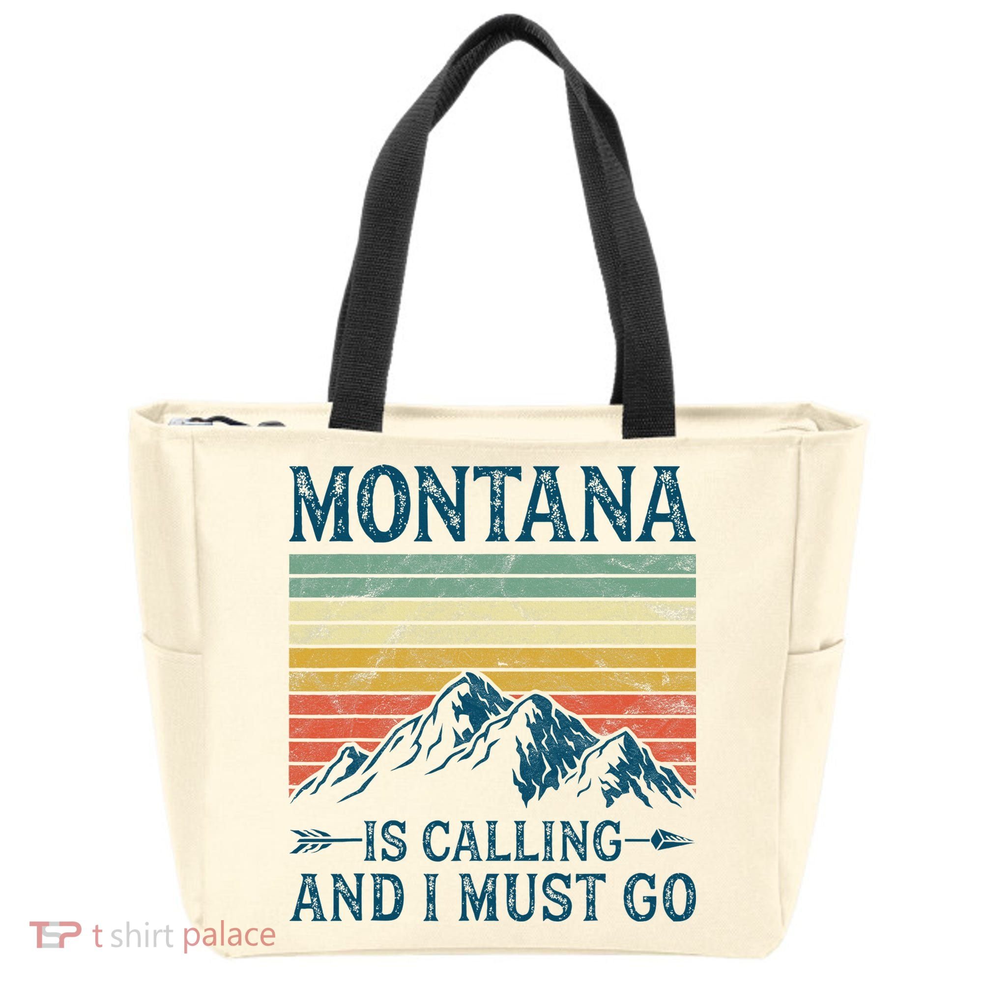 Montana Is Calling And I Must Go Tote Bag