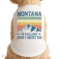 Montana Is Calling And I Must Go Doggie Tank thumb 0