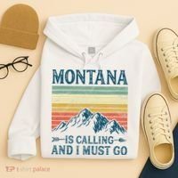 Montana Is Calling And I Must Go Hoodie thumb 4