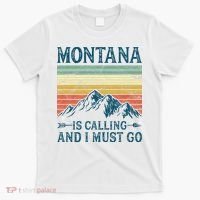 Montana Is Calling And I Must Go T-Shirt thumb 0