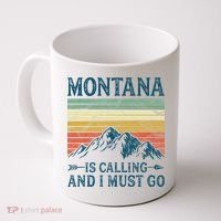 Montana Is Calling And I Must Go Coffee Mug thumb 0