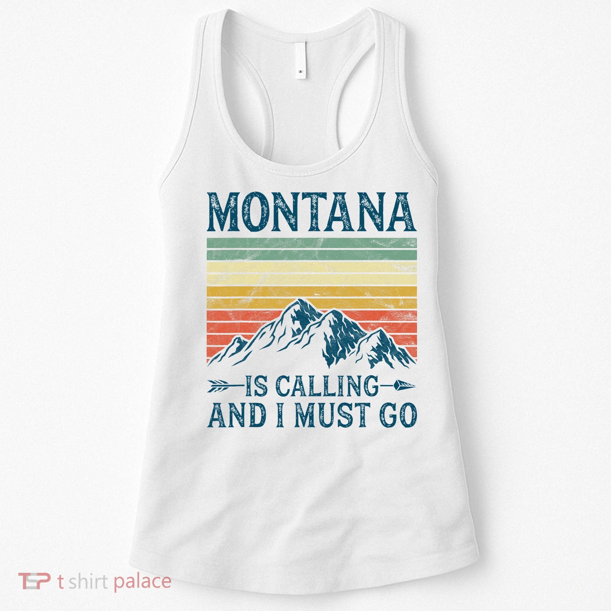 Montana Is Calling And I Must Go Women's Tank Top