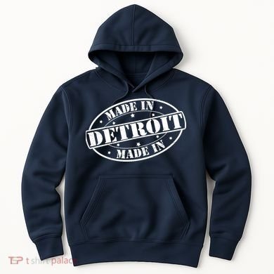 Made In Detroit Hoodie