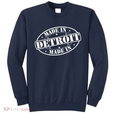 Made In Detroit Sweatshirt