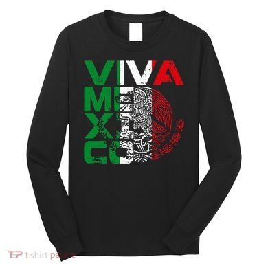 Mexican Independence Day Viva Mexico Long Sleeve Shirt