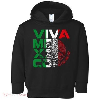 Mexican Independence Day Viva Mexico Toddler Hoodie
