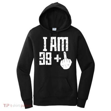 Middle Finger 40th Birthday Funny Women's Hoodie