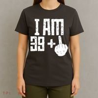 Middle Finger 40th Birthday Funny T-Shirt thumb 4