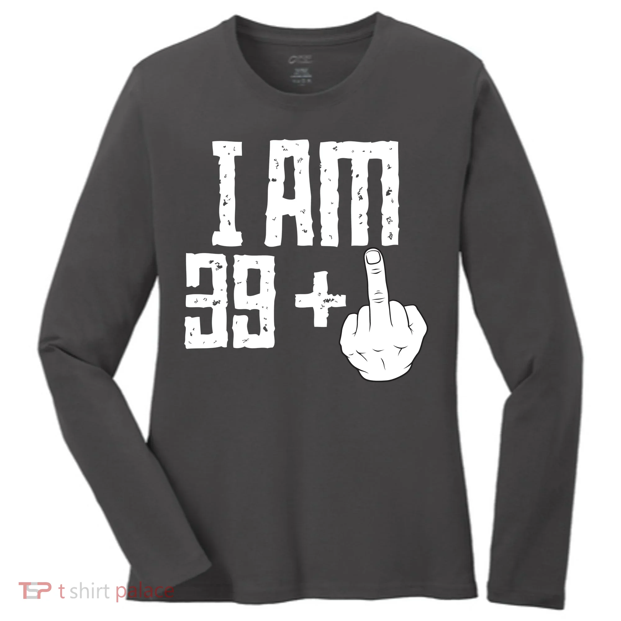 Middle Finger 40th Birthday Funny Women's Long Sleeve Shirt