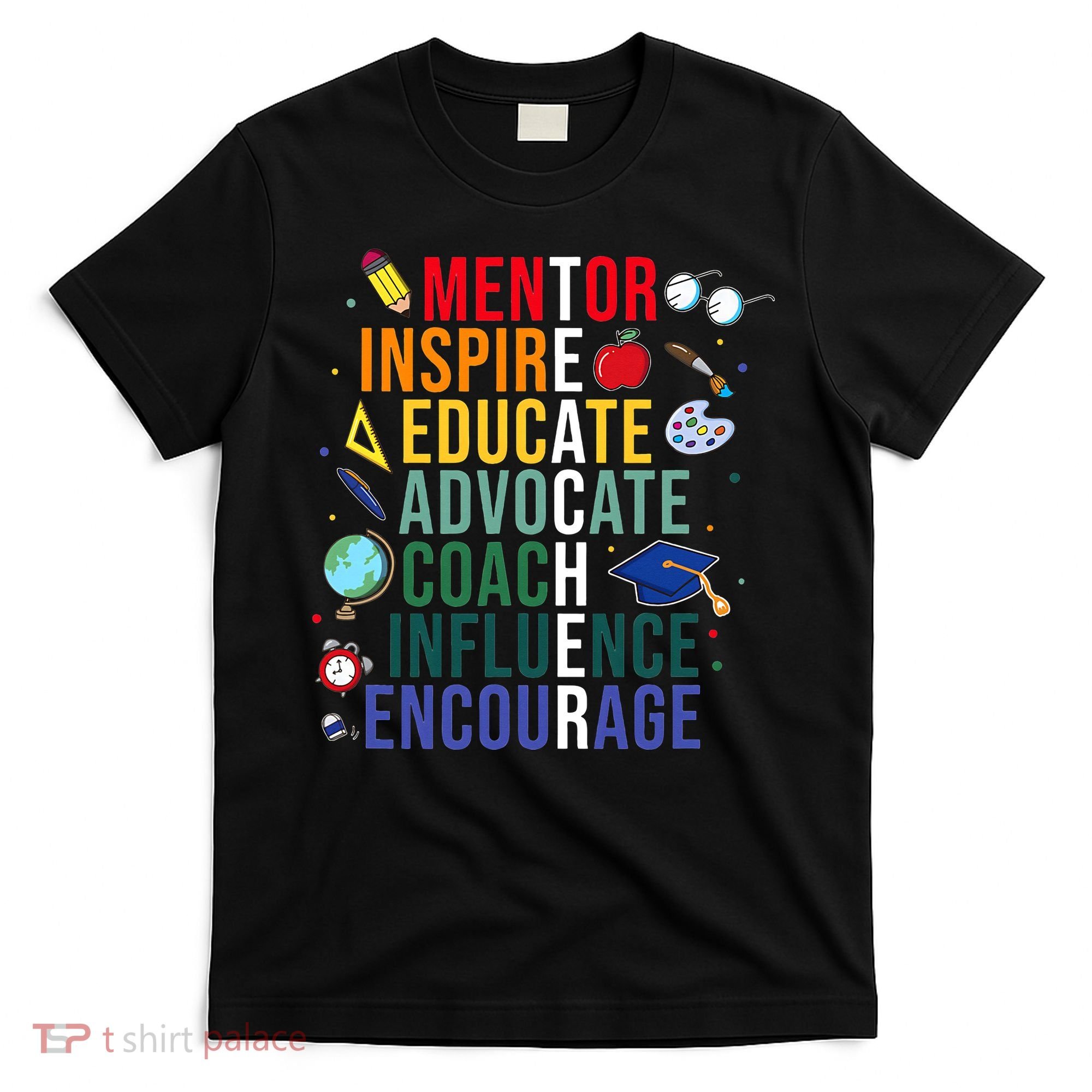 Mentor Inspire Educate Inspired Teacher Life Back To School T-Shirt