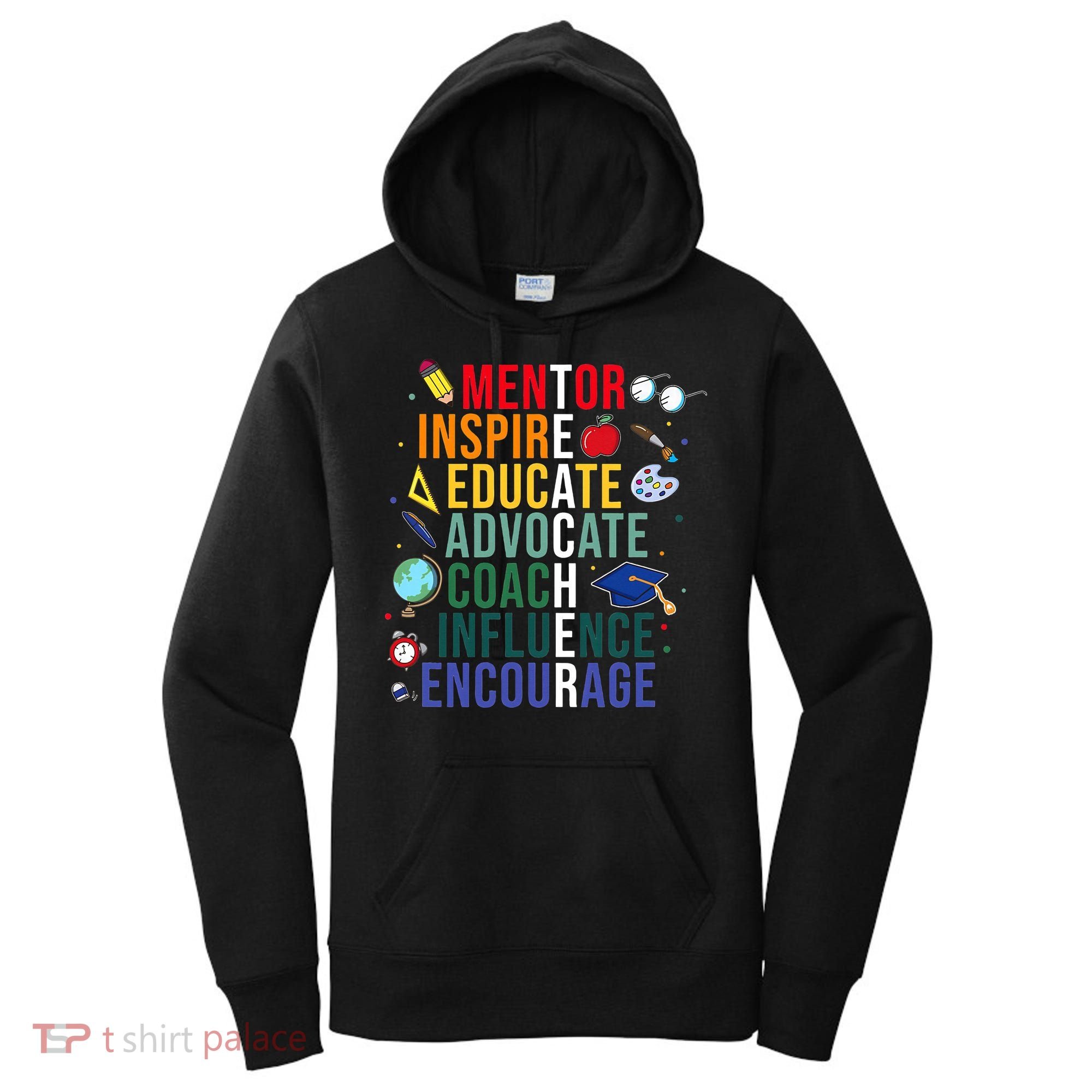 Mentor Inspire Educate Inspired Teacher Life Back To School Women's Hoodie