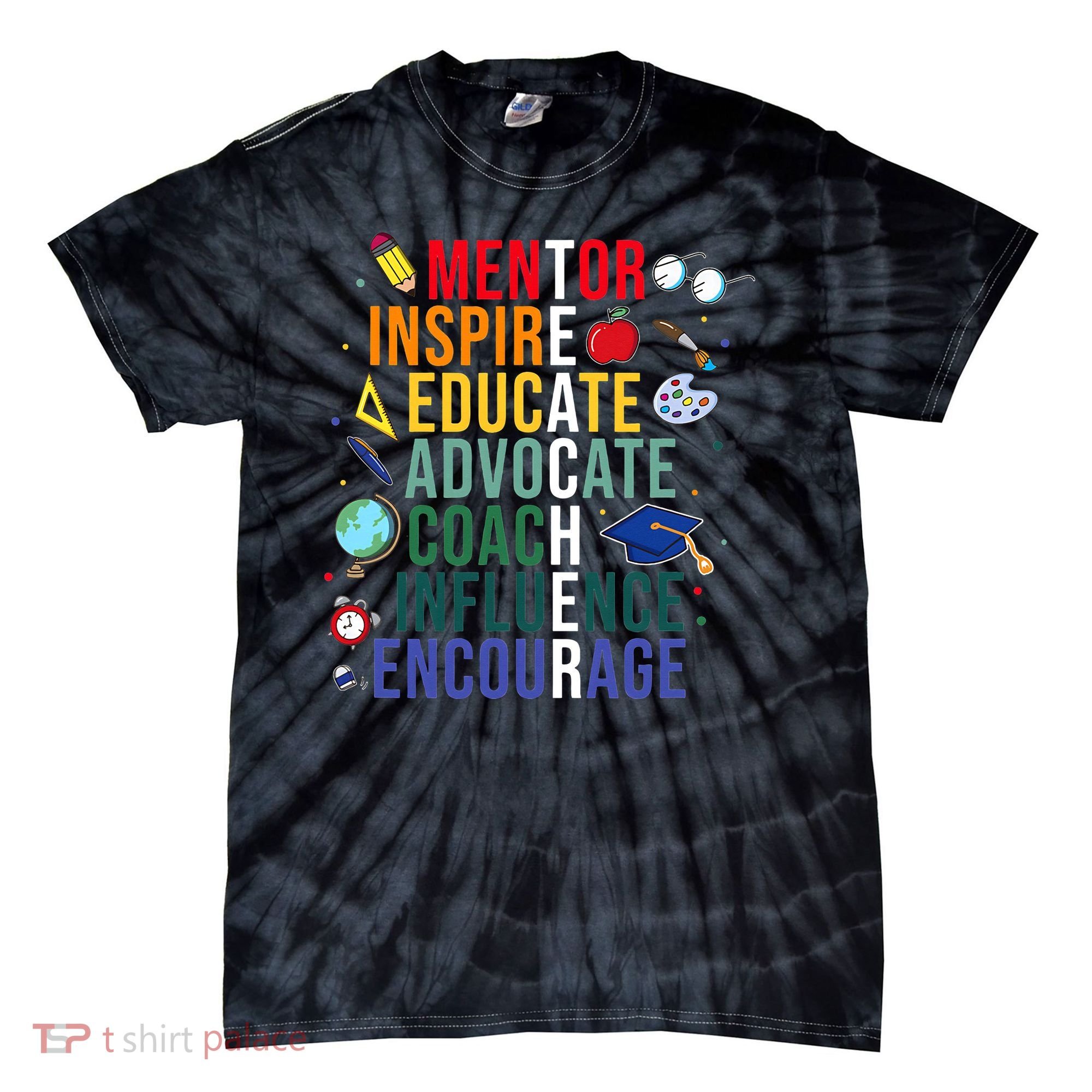 Mentor Inspire Educate Inspired Teacher Life Back To School Tie-Dye T-Shirt