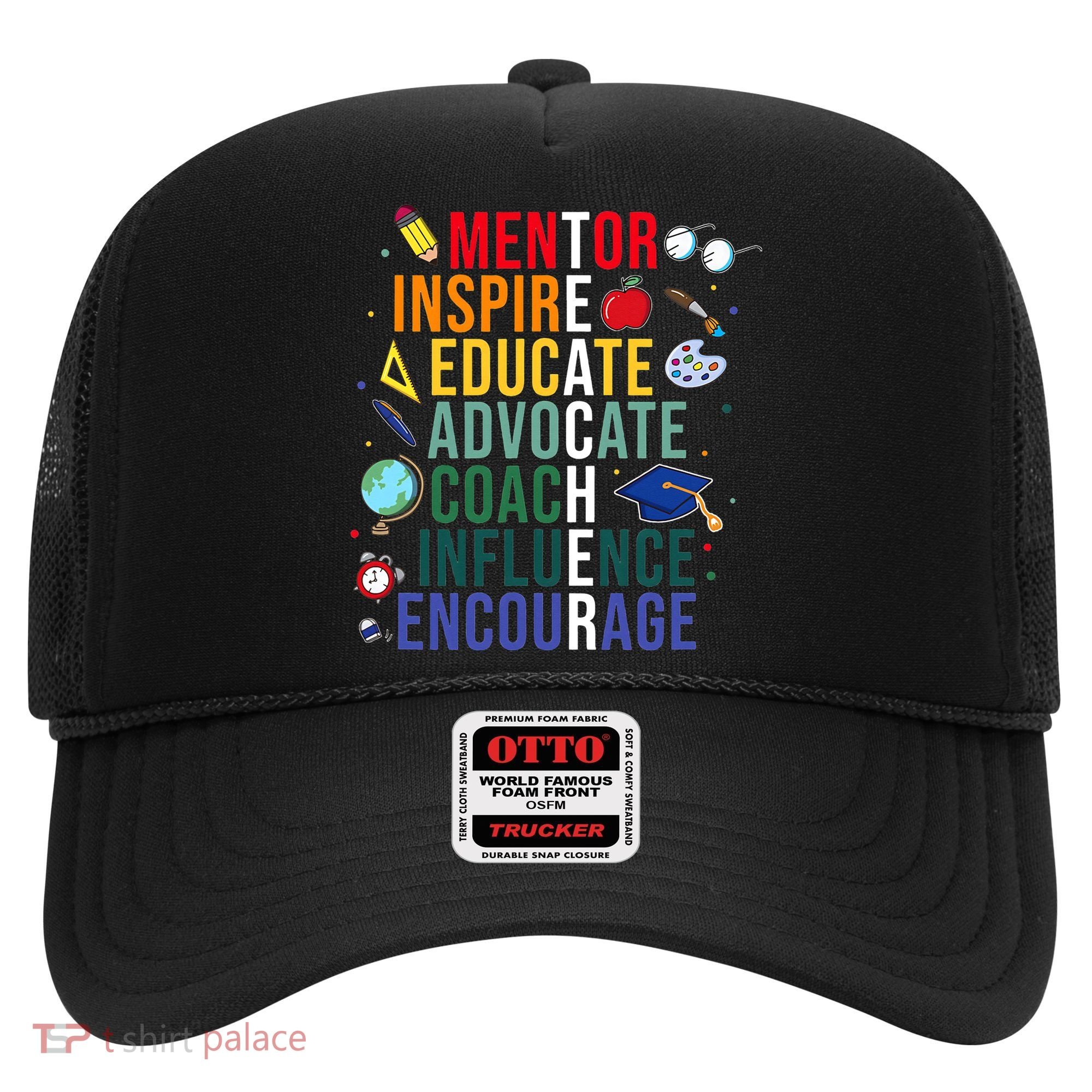 Mentor Inspire Educate Inspired Teacher Life Back To School Hat