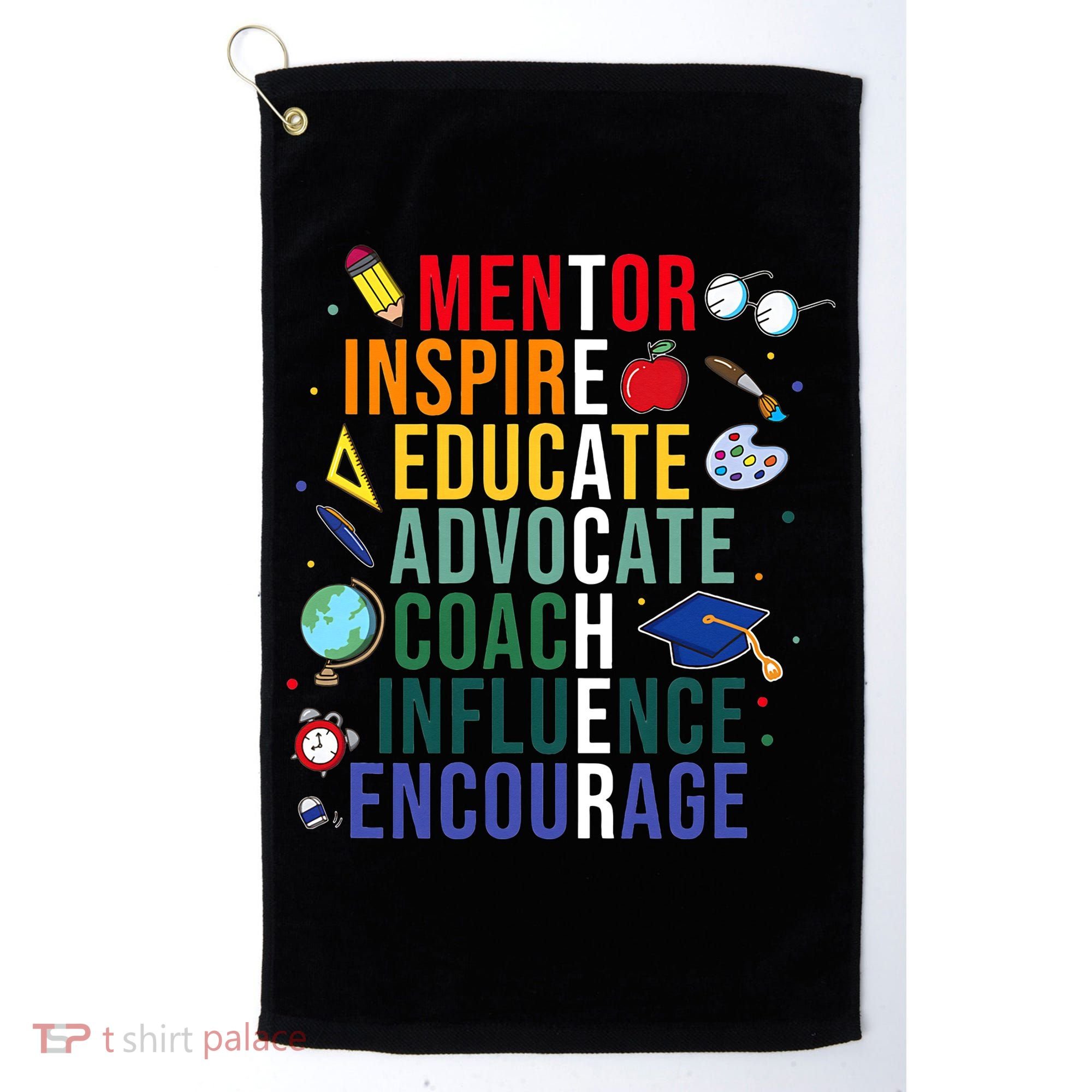 Mentor Inspire Educate Inspired Teacher Life Back To School Golf Towel