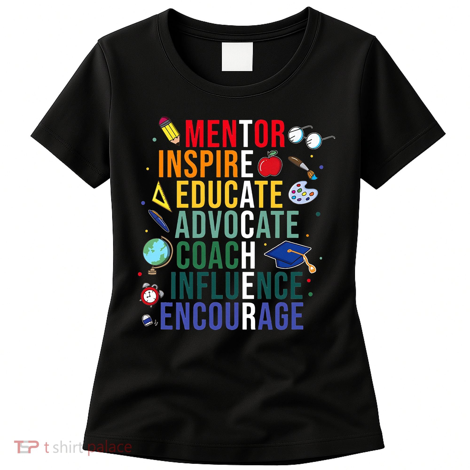 Mentor Inspire Educate Inspired Teacher Life Back To School Women's T-Shirt