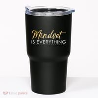 Mindset Is Everything Positive Quote Tumbler thumb 0