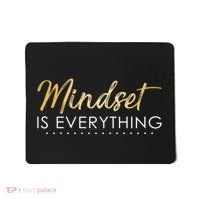 Mindset Is Everything Positive Quote Mousepad thumb 0