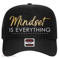 Mindset Is Everything Positive Quote Hat thumb 0