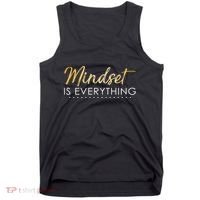 Mindset Is Everything Positive Quote Tank Top thumb 0