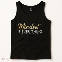 Mindset Is Everything Positive Quote Tank Top thumb 2