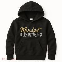 Mindset Is Everything Positive Quote Kids Hoodie thumb 0