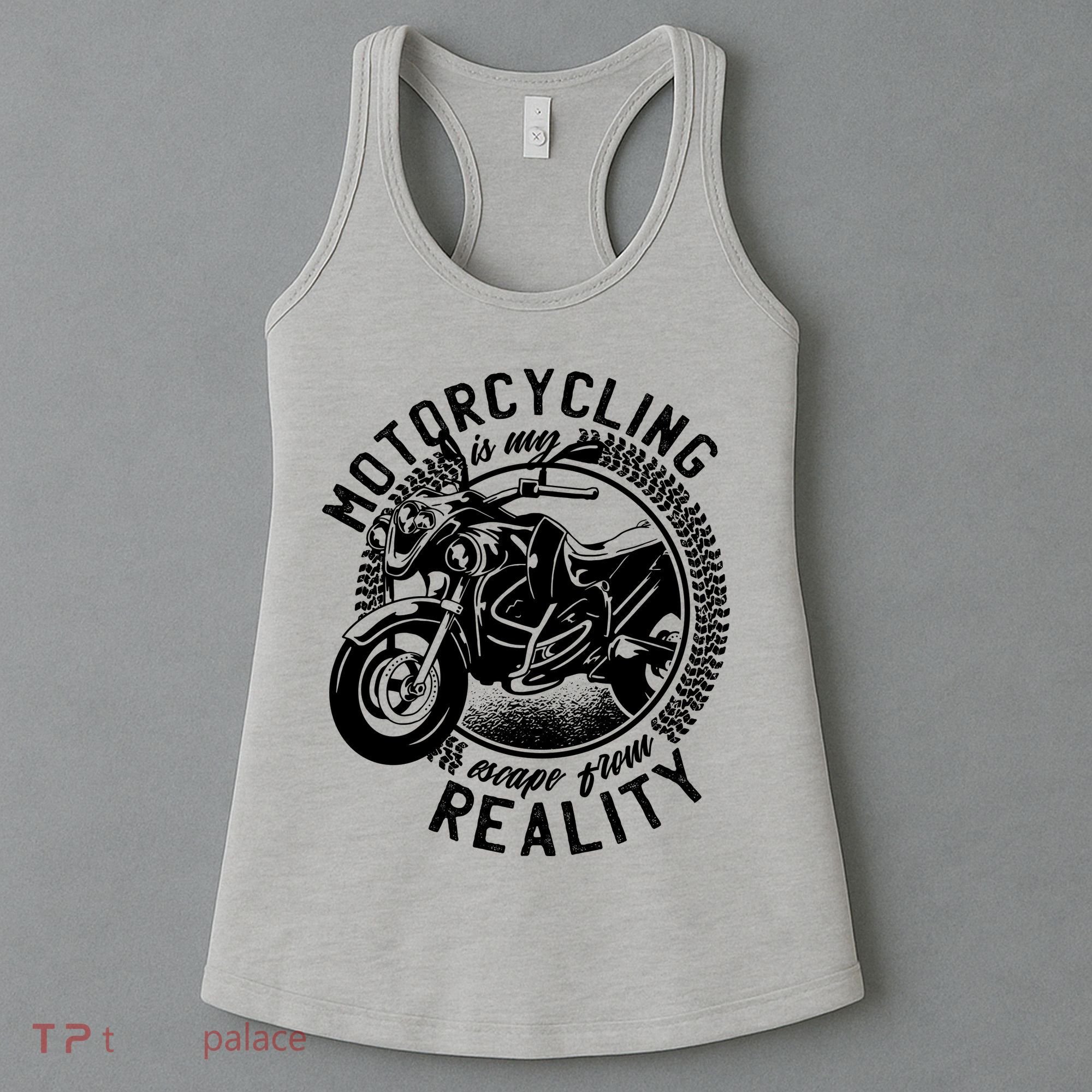 Motorcycling Is Escape From Reality Women's Tank Top