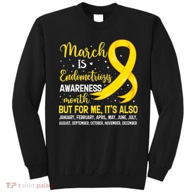 March Is Endometriosis Awareness Month Warrior Support Sweatshirt