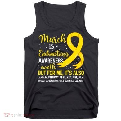 March Is Endometriosis Awareness Month Warrior Support Tank Top