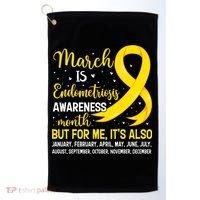 March Is Endometriosis Awareness Month Warrior Support Golf Towel thumb 0