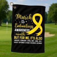 March Is Endometriosis Awareness Month Warrior Support Golf Towel thumb 1