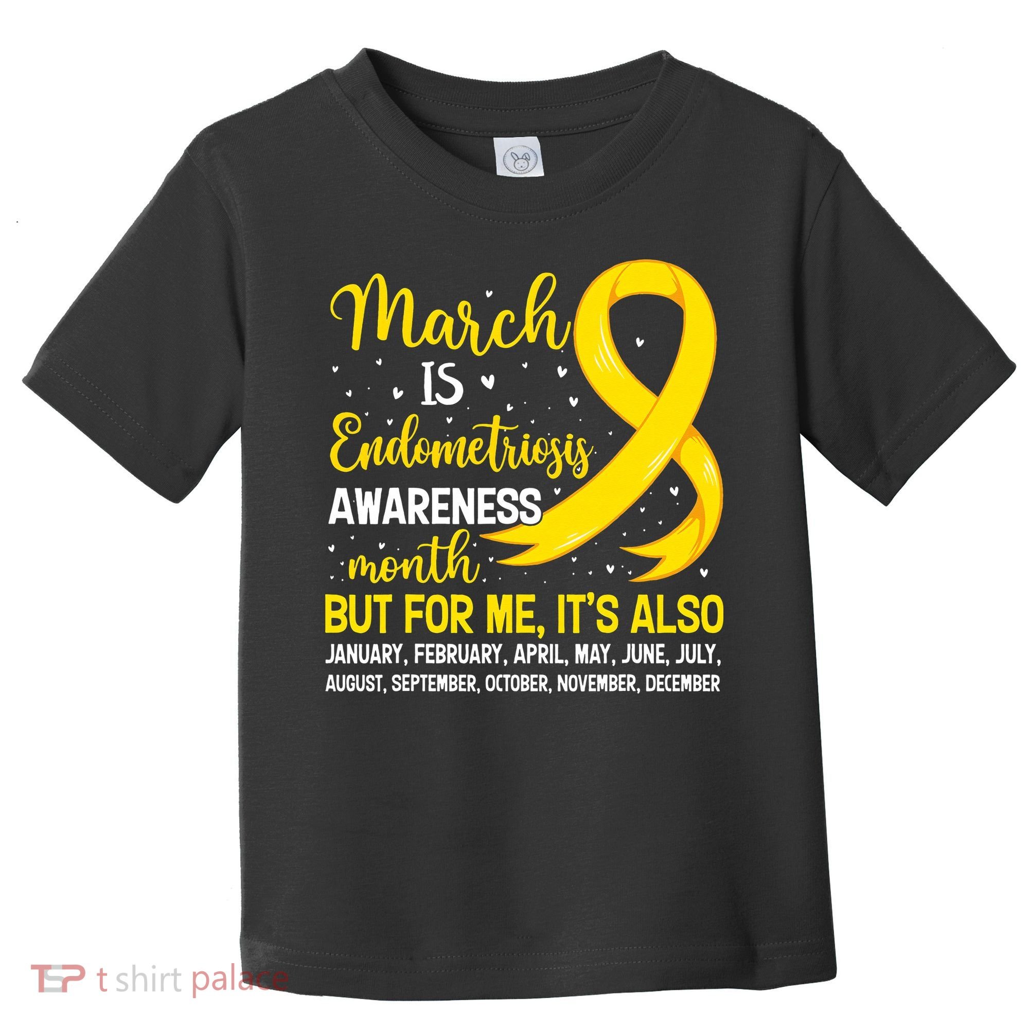 March Is Endometriosis Awareness Month Warrior Support Toddler T-Shirt