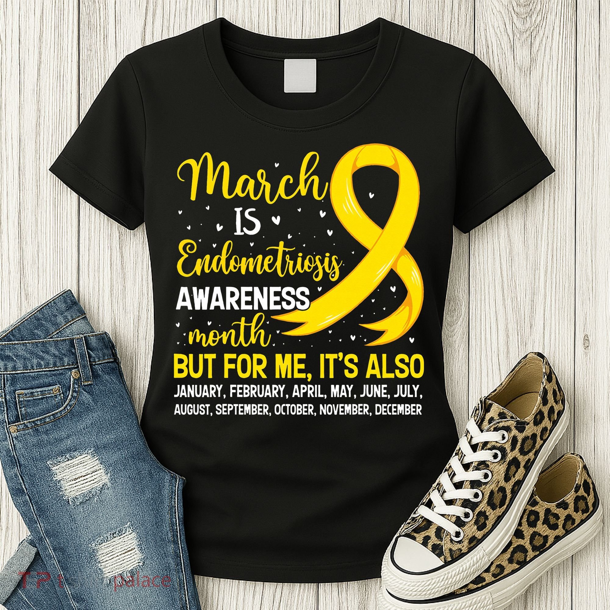 March Is Endometriosis Awareness Month Warrior Support Women's T-Shirt