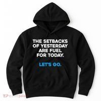 Motivational Inspirational Empowering Quote Fuel For Today Hoodie thumb 0