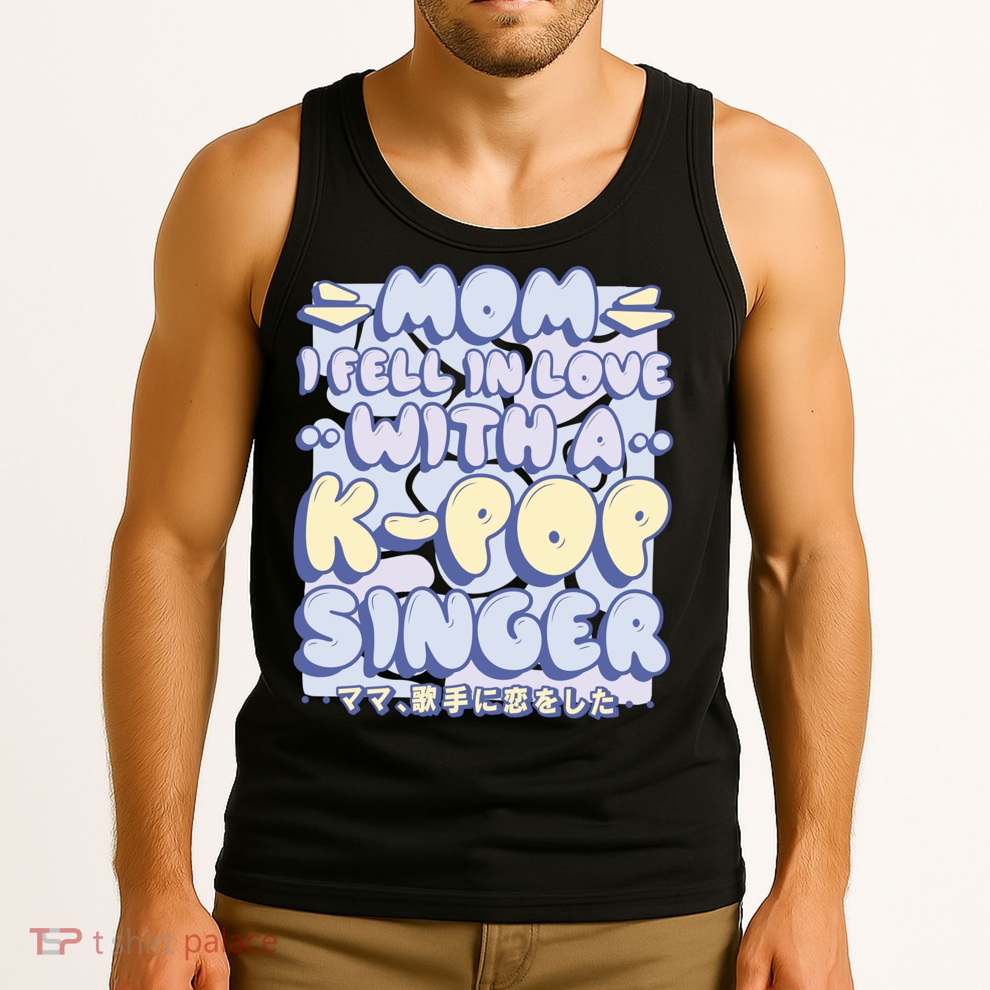 Mom I Fell In Love With A K Pop Singer Tank Top