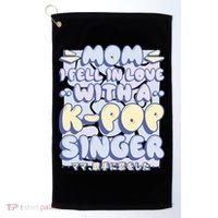 Mom I Fell In Love With A K Pop Singer Golf Towel thumb 0