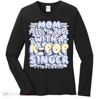 Mom I Fell In Love With A K Pop Singer Women's Long Sleeve Shirt thumb 0