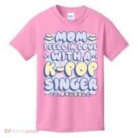 Mom I Fell In Love With A K Pop Singer Kids T-Shirt thumb 0