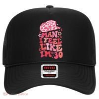Man I Feel Like IM 30 Western 30th Birthday 30th Birthday Hat thumb 0