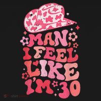 Man I Feel Like Im 30 Western 30th Birthday 30th Birthday Apron thumb 3