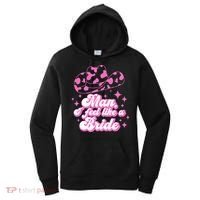 Man I Feel Like A Bride Retro Cowboy Hat Western Cowgirl Women's Hoodie thumb 0