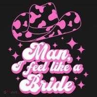 Man I Feel Like A Bride Retro Cowboy Hat Western Cowgirl Women's Hoodie thumb 2