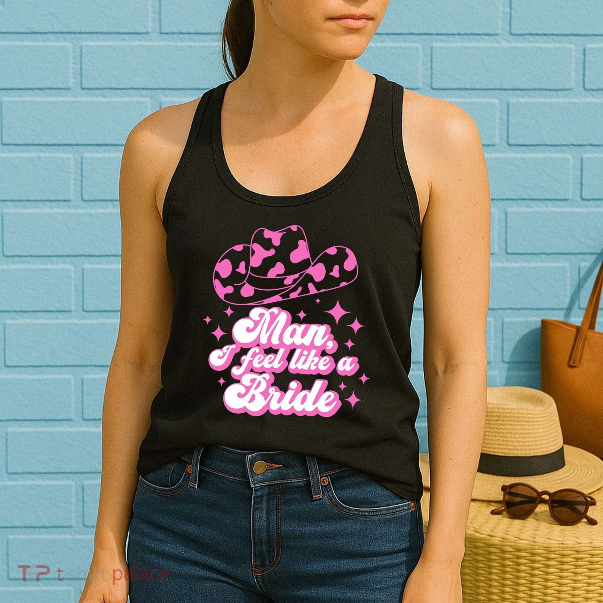 Man I Feel Like A Bride Retro Cowboy Hat Western Cowgirl Women's Tank Top
