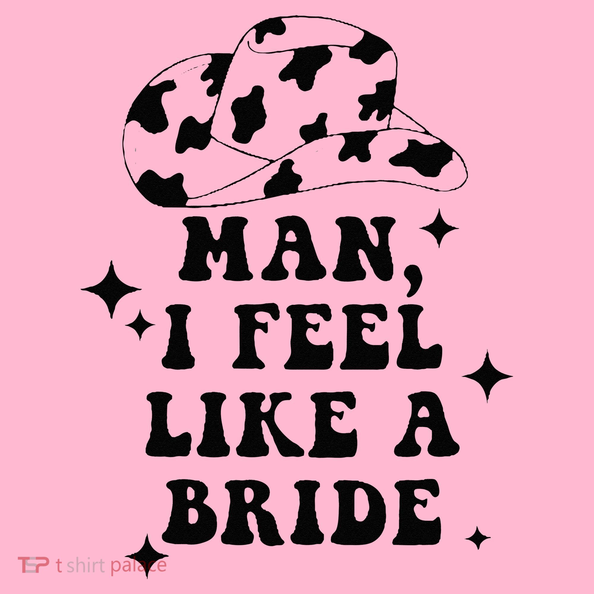 Man I Feel Like A Bride Cowgirl Bachelorette Party Western Coaster