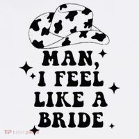 Man I Feel Like A Bride Cowgirl Bachelorette Party Western Women's Tank Top thumb 5