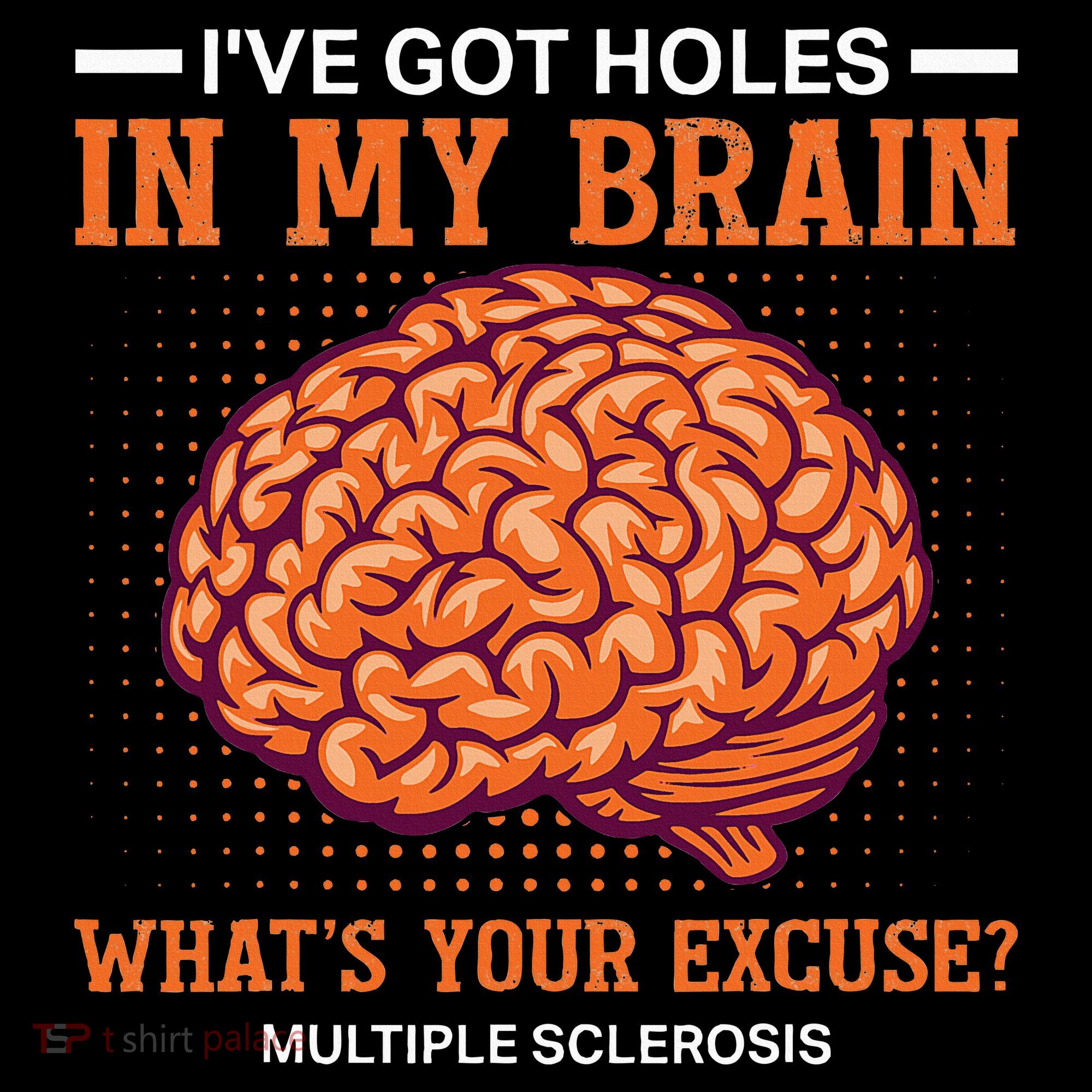 Ms IVe Got Holes In My Brain Multiple Sclerosis Awareness Apron