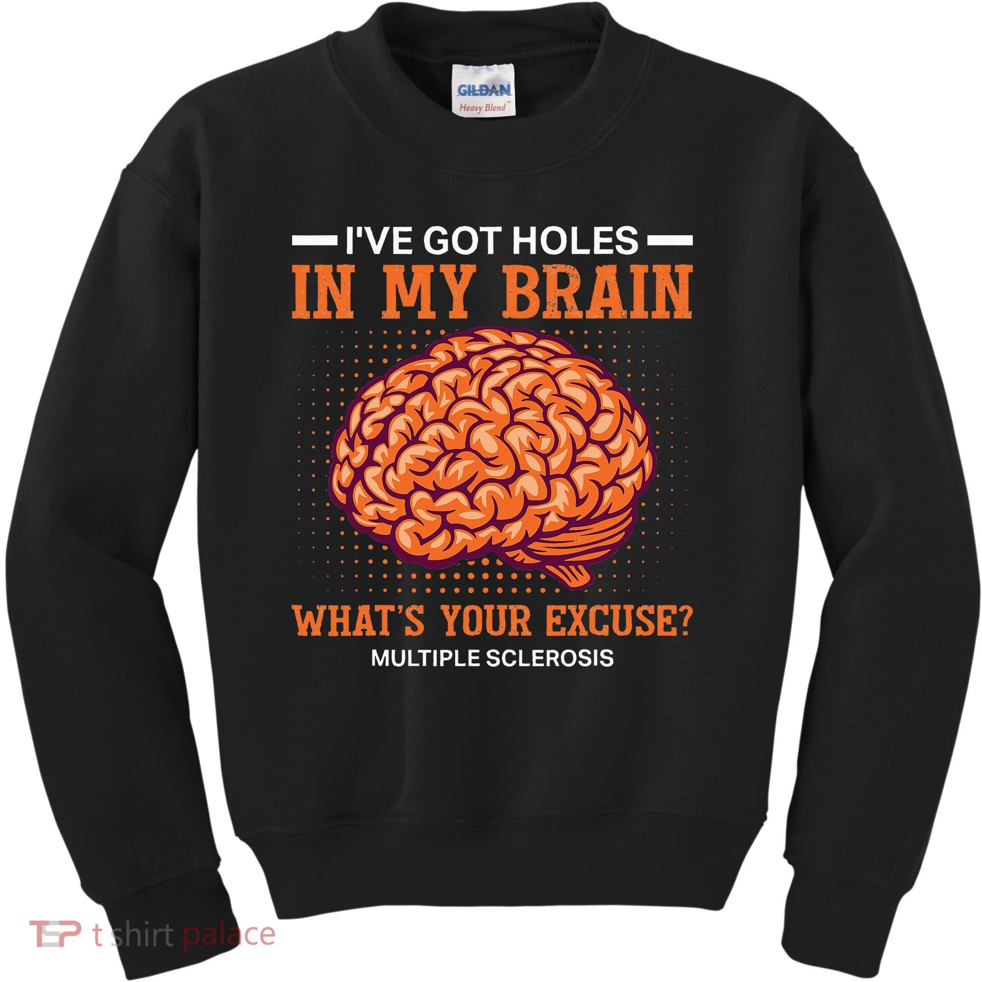 Ms IVe Got Holes In My Brain Multiple Sclerosis Awareness Kids Sweatshirt