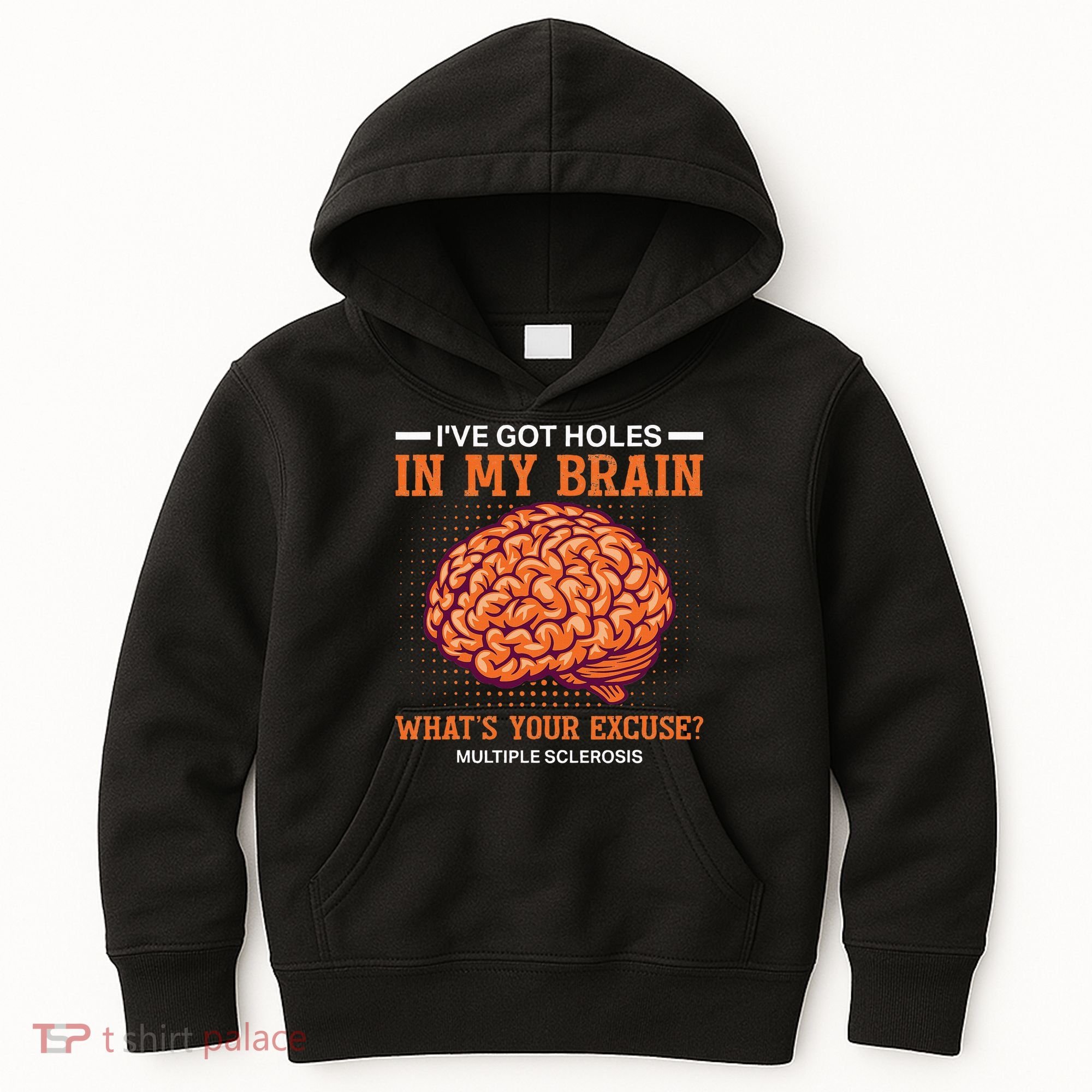 Ms IVe Got Holes In My Brain Multiple Sclerosis Awareness Kids Hoodie