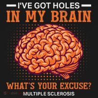 Ms IVe Got Holes In My Brain Multiple Sclerosis Awareness Kids T-Shirt thumb 4
